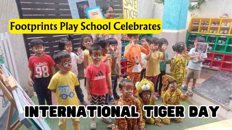 International Tiger Day Celebrations at Footprints Play School